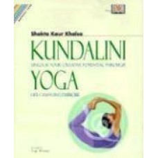 Kundalini Yoga 1st Edition (Paperback) by Shakta Kaur Khalsa